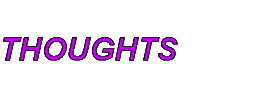 Thoughts