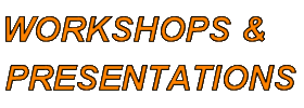 Workshops & Presentations